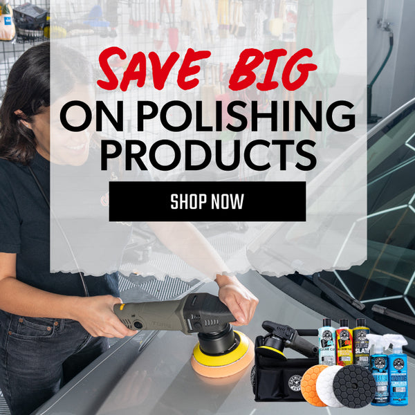 Save Big on Polishing Products! Shop Now